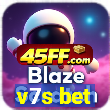 v7s bet